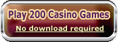 Velocci 200+ Casino Games in your browser! No download required!